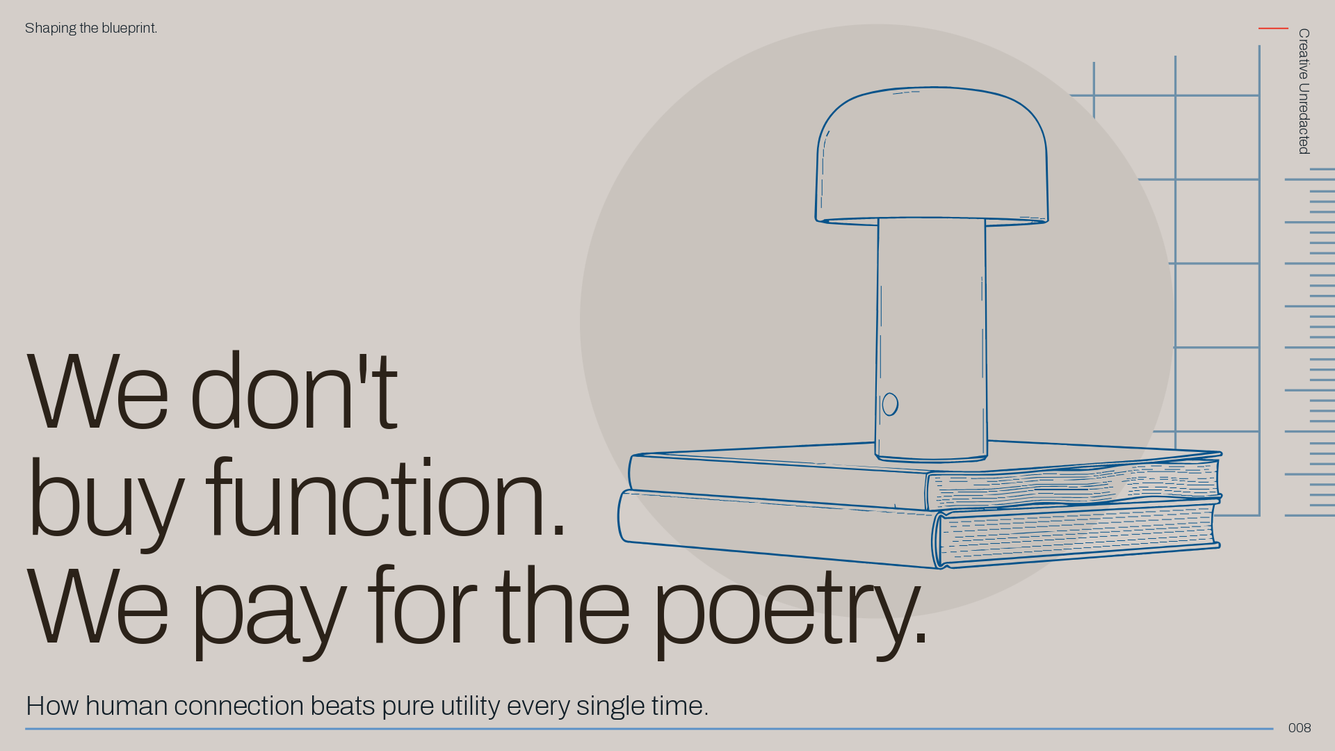 We pay for the poetry