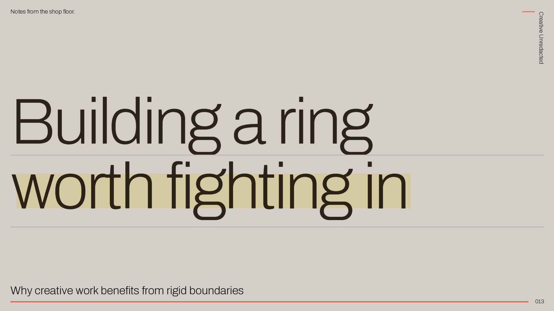 Building a ring worth fighting in
